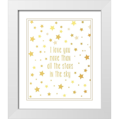 Love You More White Modern Wood Framed Art Print with Double Matting by Quach, Anna