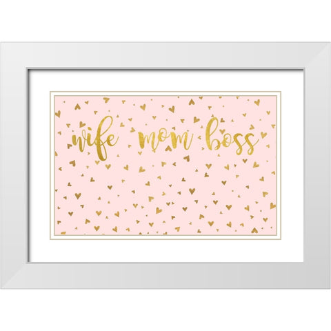 Wife Mom Boss White Modern Wood Framed Art Print with Double Matting by Quach, Anna