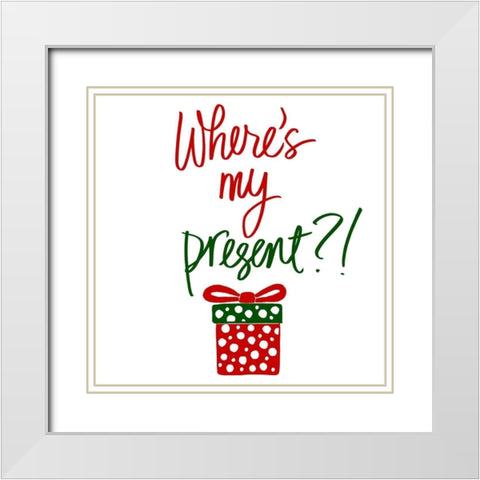 Wheres My Present White Modern Wood Framed Art Print with Double Matting by SD Graphics Studio