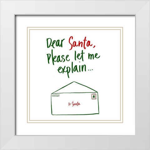 Dear Santa White Modern Wood Framed Art Print with Double Matting by SD Graphics Studio