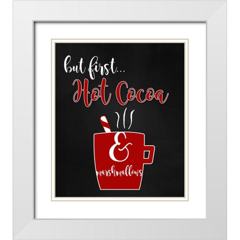 But First Hot Cocoa White Modern Wood Framed Art Print with Double Matting by Quach, Anna
