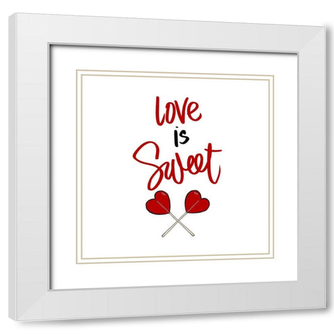 Love is Sweet White Modern Wood Framed Art Print with Double Matting by SD Graphics Studio