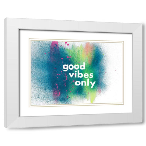 Good Vibes Only White Modern Wood Framed Art Print with Double Matting by James, Nola
