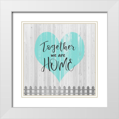 Home Together White Modern Wood Framed Art Print with Double Matting by Quach, Anna