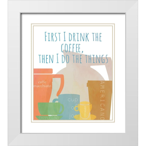 First Drink Coffee White Modern Wood Framed Art Print with Double Matting by Quach, Anna
