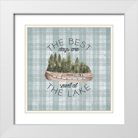 The Best Days Are Spent At The Lake White Modern Wood Framed Art Print with Double Matting by Medley, Elizabeth