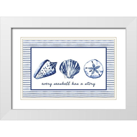 Every Seashell Has A Story White Modern Wood Framed Art Print with Double Matting by Gaynor, Janice