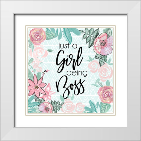 Just A Girl Being Boss White Modern Wood Framed Art Print with Double Matting by Del Sol, Ani