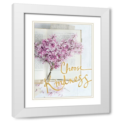 Choose Kindness White Modern Wood Framed Art Print with Double Matting by Gardner, Sarah
