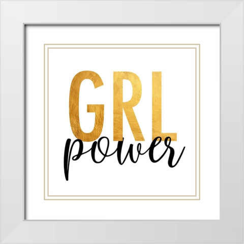 GRL Power White Modern Wood Framed Art Print with Double Matting by Quach, Anna
