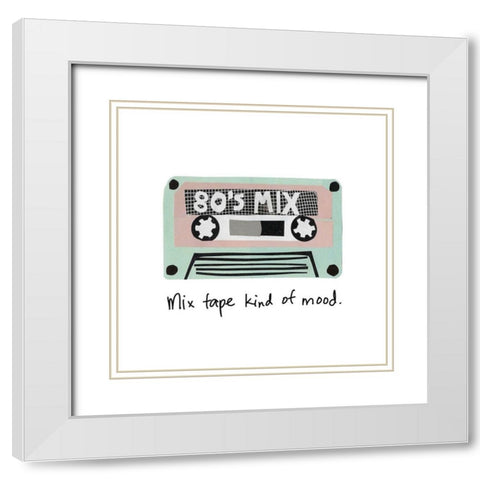 Mix Tape Kind of Mood White Modern Wood Framed Art Print with Double Matting by Bucheli, Jen