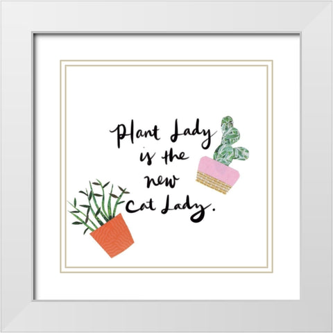 Plant Lady White Modern Wood Framed Art Print with Double Matting by Bucheli, Jen