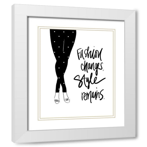 Fashion Changes-Style Remains White Modern Wood Framed Art Print with Double Matting by Quach, Anna