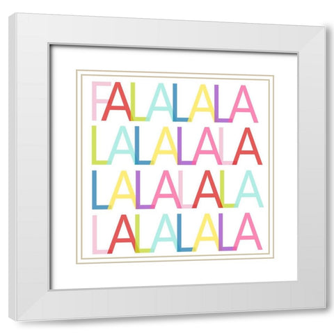 Colorful FA LA LA White Modern Wood Framed Art Print with Double Matting by SD Graphics Studio