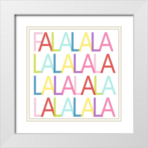 Colorful FA LA LA White Modern Wood Framed Art Print with Double Matting by SD Graphics Studio