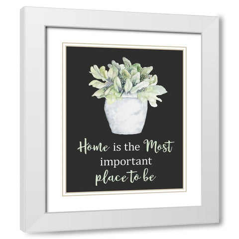 Home Is The Most Important Place White Modern Wood Framed Art Print with Double Matting by Gaynor, Janice