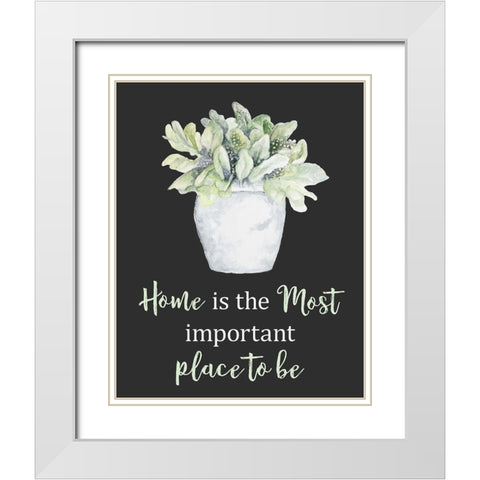 Home Is The Most Important Place White Modern Wood Framed Art Print with Double Matting by Gaynor, Janice