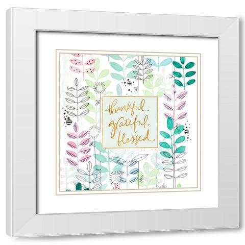 Thankful Grateful Blessed Botanicals White Modern Wood Framed Art Print with Double Matting by Krinlox