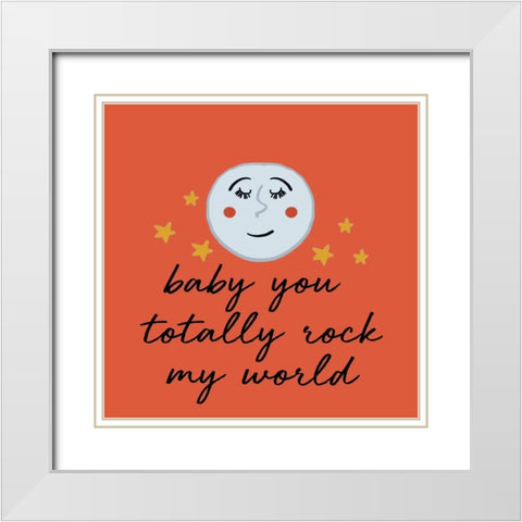 Baby You Rock My World White Modern Wood Framed Art Print with Double Matting by Del Sol, Ani