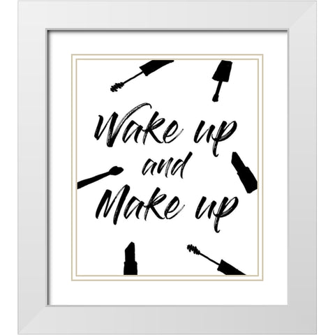 Wake Up And Make Up White Modern Wood Framed Art Print with Double Matting by Quach, Anna