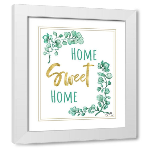 Home Sweet Home White Modern Wood Framed Art Print with Double Matting by Medley, Elizabeth