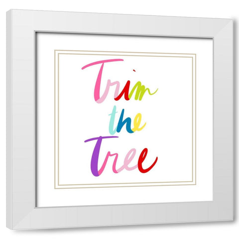 Trim The Tree White Modern Wood Framed Art Print with Double Matting by SD Graphics Studio
