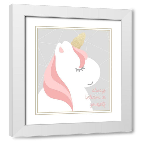 Always Believe In Yourself White Modern Wood Framed Art Print with Double Matting by Quach, Anna