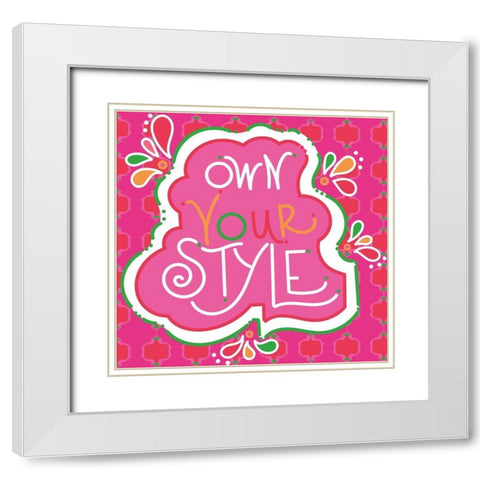 Own Your Style White Modern Wood Framed Art Print with Double Matting by Mosher, Deidre