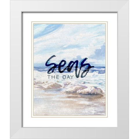 Seas the Day White Modern Wood Framed Art Print with Double Matting by Kingsley