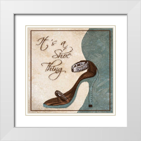 Its a Shoe Thing White Modern Wood Framed Art Print with Double Matting by Ritter, Gina