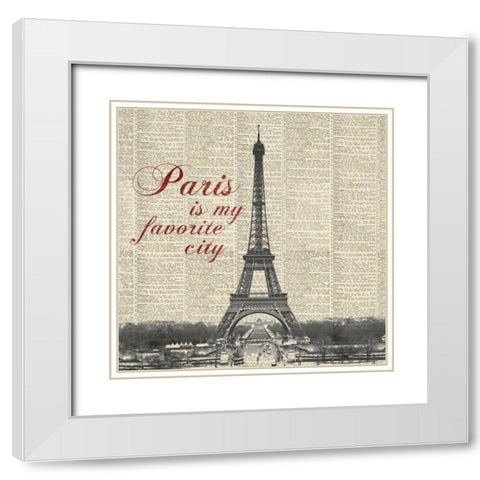Paris is my Favorite City White Modern Wood Framed Art Print with Double Matting by Marcon, Michael