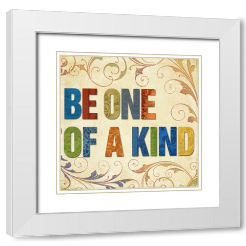 Be One of a Kind White Modern Wood Framed Art Print with Double Matting by Medley, Elizabeth