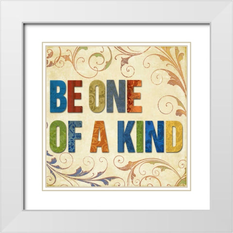 Be One of a Kind White Modern Wood Framed Art Print with Double Matting by Medley, Elizabeth