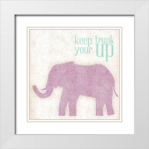 Keep Your Trunk Up White Modern Wood Framed Art Print with Double Matting by SD Graphics Studio