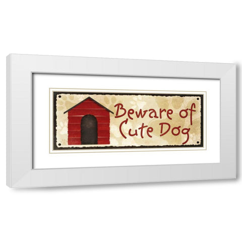 Beware of Cute Dog White Modern Wood Framed Art Print with Double Matting by Studio, Sd Graphics