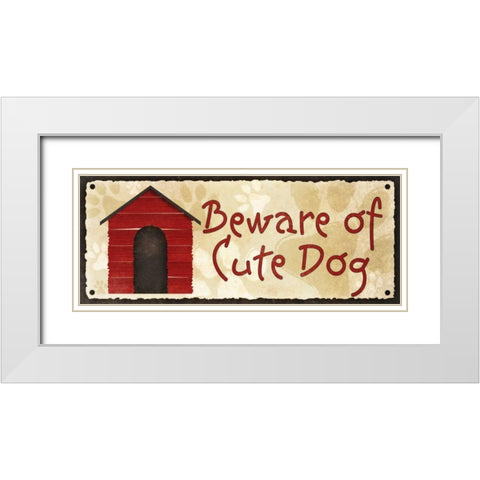 Beware of Cute Dog White Modern Wood Framed Art Print with Double Matting by Studio, Sd Graphics
