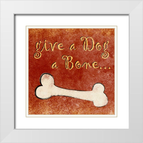 Give a Dog a Bone White Modern Wood Framed Art Print with Double Matting by Studio, Sd Graphics