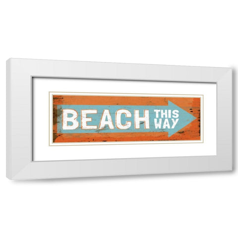 Beach This Way White Modern Wood Framed Art Print with Double Matting by Medley, Elizabeth