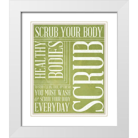 Bath Reminders IV (Green) White Modern Wood Framed Art Print with Double Matting by SD Graphics Studio