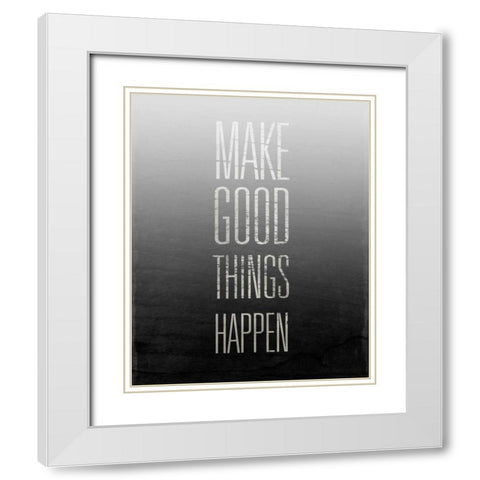 Make Things Happen White Modern Wood Framed Art Print with Double Matting by SD Graphics Studio