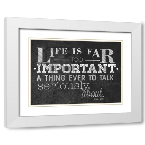 Life is Important with Border White Modern Wood Framed Art Print with Double Matting by Sundance Studio