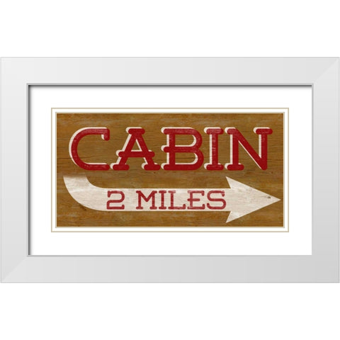 Cabin Sign White Modern Wood Framed Art Print with Double Matting by SD Graphics Studio
