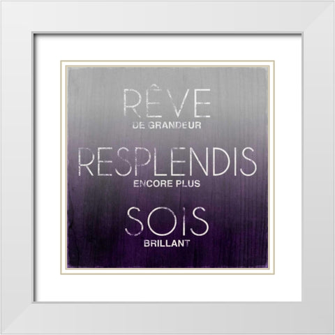 Dream, Sparkle, Shine (French) White Modern Wood Framed Art Print with Double Matting by SD Graphics Studio