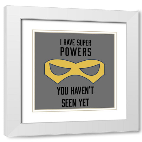 Superpowers White Modern Wood Framed Art Print with Double Matting by SD Graphics Studio