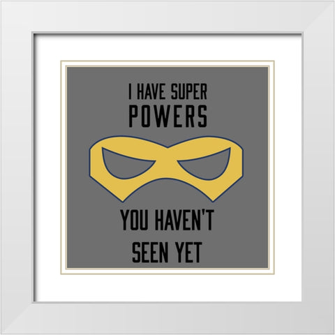Superpowers White Modern Wood Framed Art Print with Double Matting by SD Graphics Studio