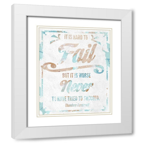 Never Fail I White Modern Wood Framed Art Print with Double Matting by SD Graphics Studio
