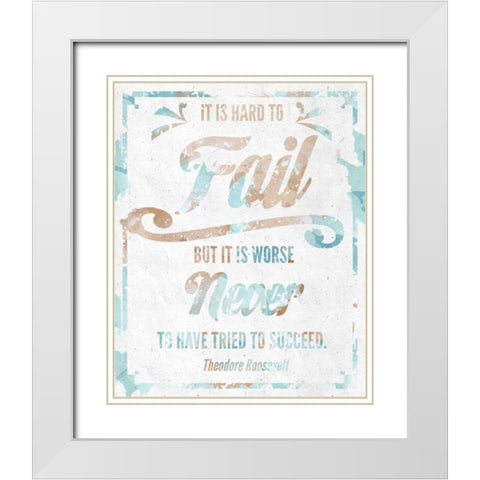 Never Fail I White Modern Wood Framed Art Print with Double Matting by SD Graphics Studio