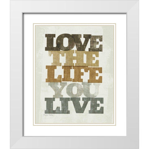 Live and Love II White Modern Wood Framed Art Print with Double Matting by Mullan, Michael