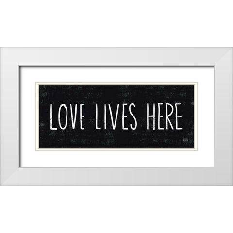 Love Lives Here White Modern Wood Framed Art Print with Double Matting by Mullan, Michael