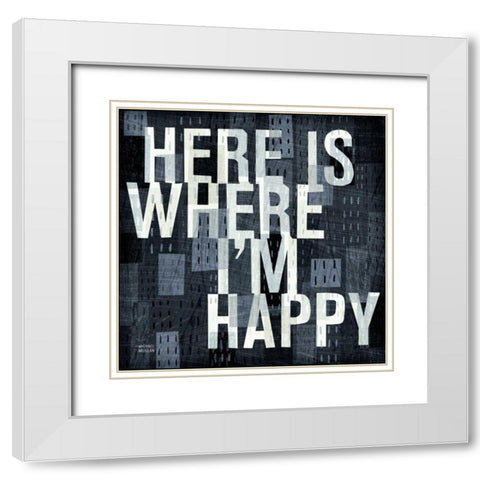 Here is Where White Modern Wood Framed Art Print with Double Matting by Mullan, Michael